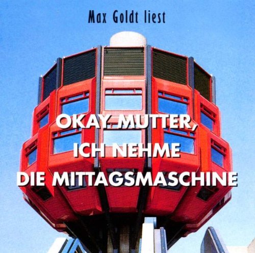 Und auch Deutschlands feinster Essayist schätzt die Spätmoderne: CD-Cover Max Goldt, Berlin, Bierpinsel (Copyright: EFA-Vertrieb)