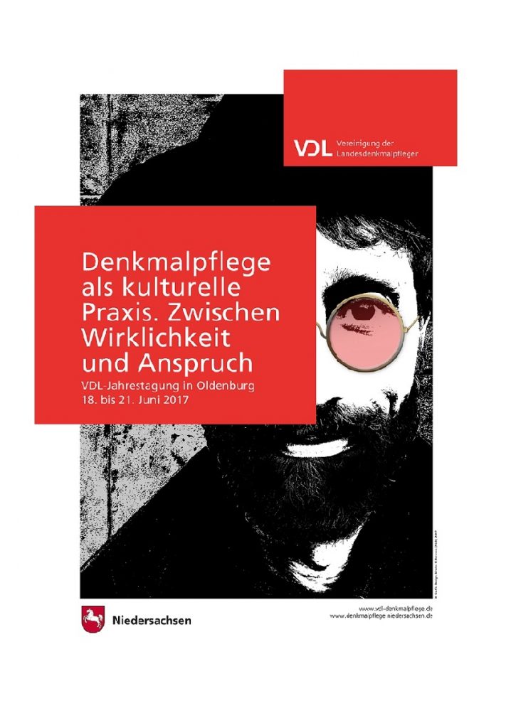 "Denkmalpflege als kulturelle Praxis" (Plakat der VDL-Tagung 2017 in Oldenburg)